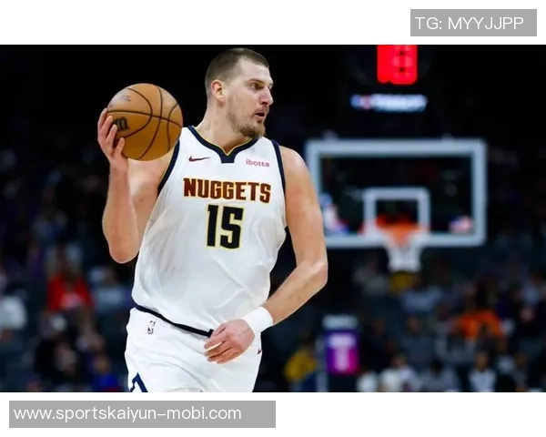 掘金在约基奇缺阵情况下表现不俗战绩追平马刺展现球队深度